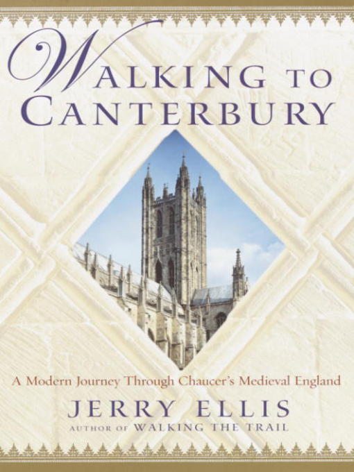 Title details for Walking to Canterbury by Jerry Ellis - Available